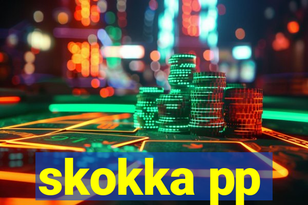 skokka pp