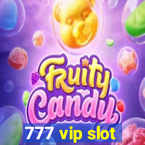 777 vip slot