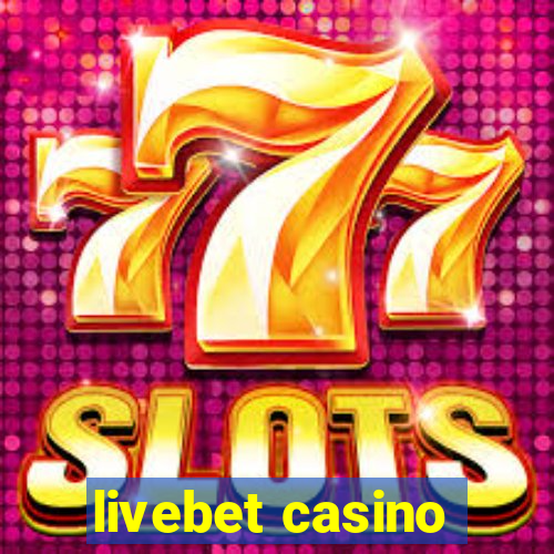 livebet casino