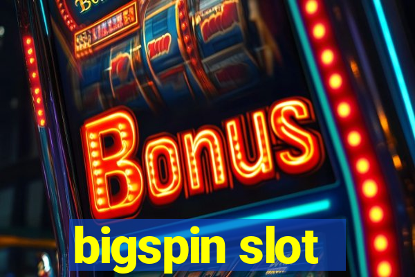 bigspin slot