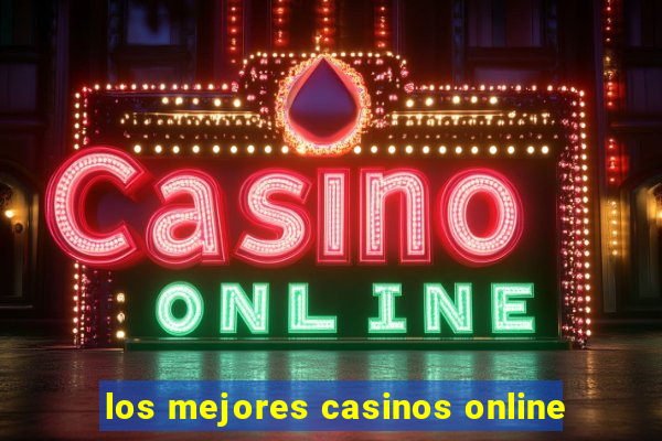 los mejores casinos online