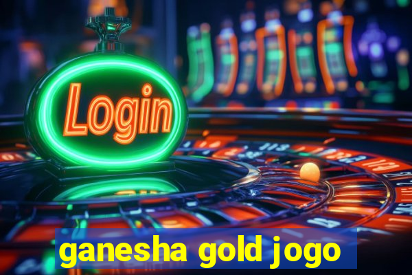 ganesha gold jogo