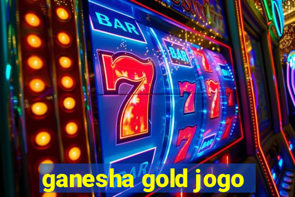 ganesha gold jogo