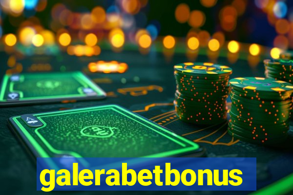 galerabetbonus