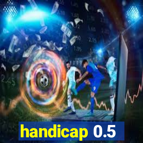 handicap 0.5