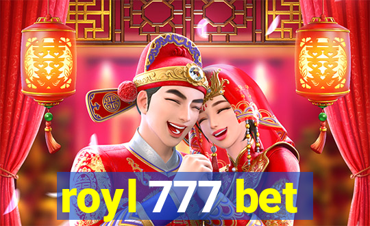 royl 777 bet