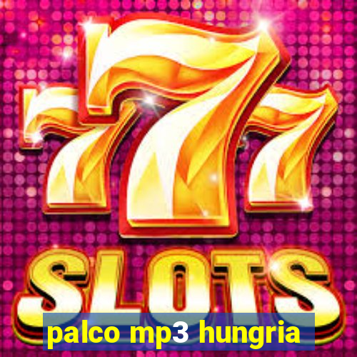 palco mp3 hungria