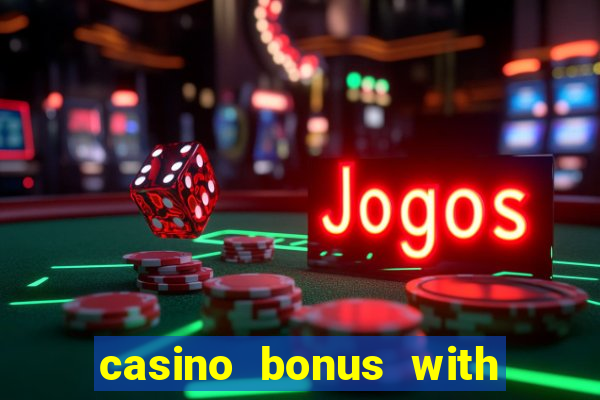 casino bonus with no deposit