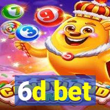 6d bet