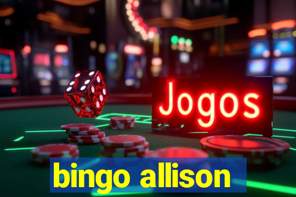 bingo allison