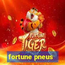 fortune pneus