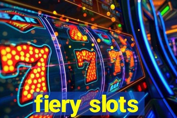 fiery slots