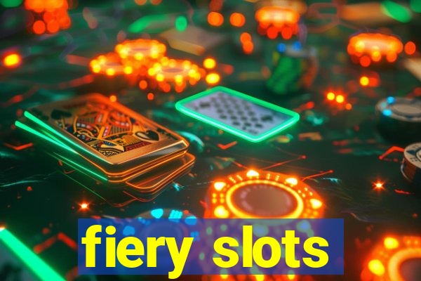 fiery slots