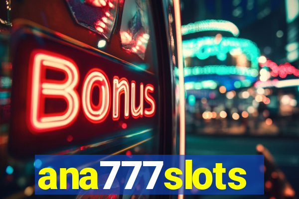 ana777slots