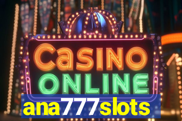 ana777slots