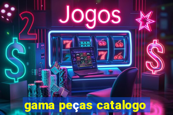 gama peças catalogo