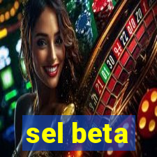 sel beta