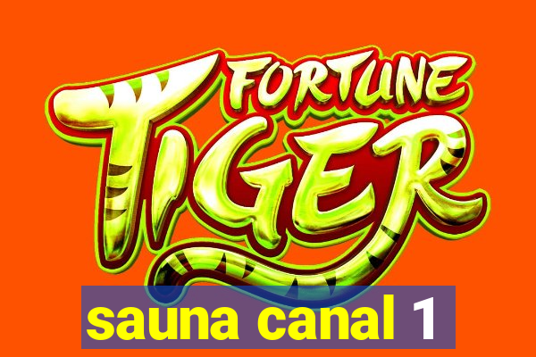 sauna canal 1