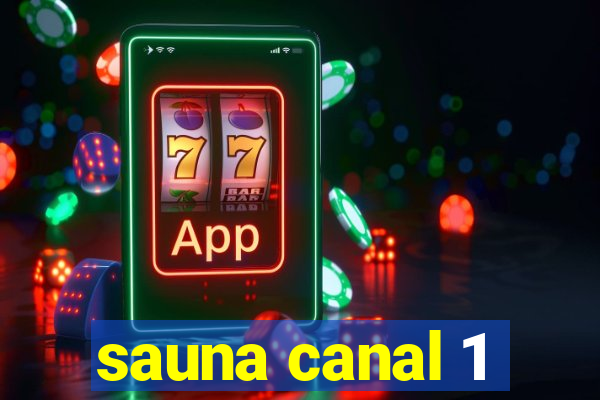 sauna canal 1