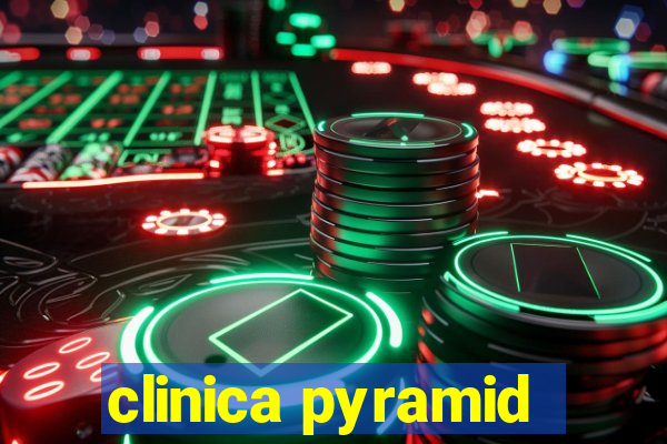 clinica pyramid