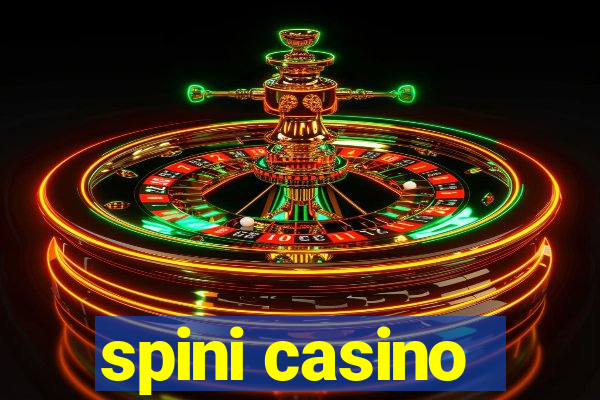 spini casino