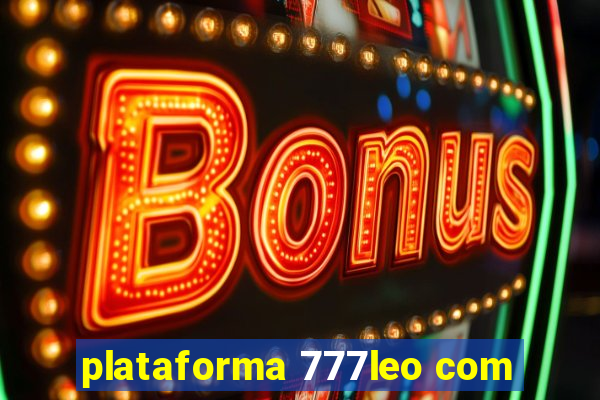 plataforma 777leo com