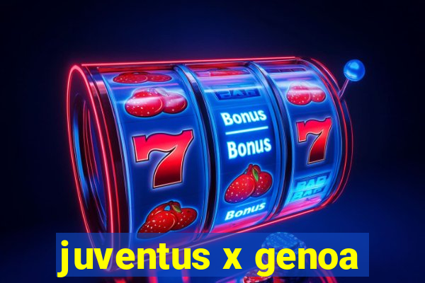 juventus x genoa