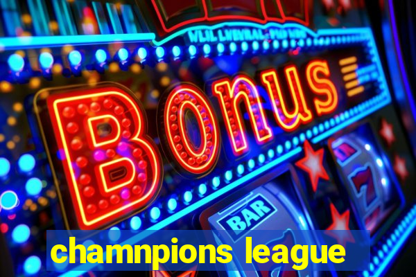 chamnpions league