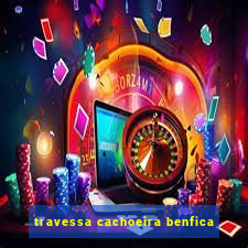 travessa cachoeira benfica