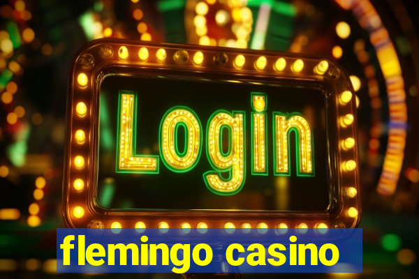 flemingo casino