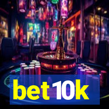 bet10k