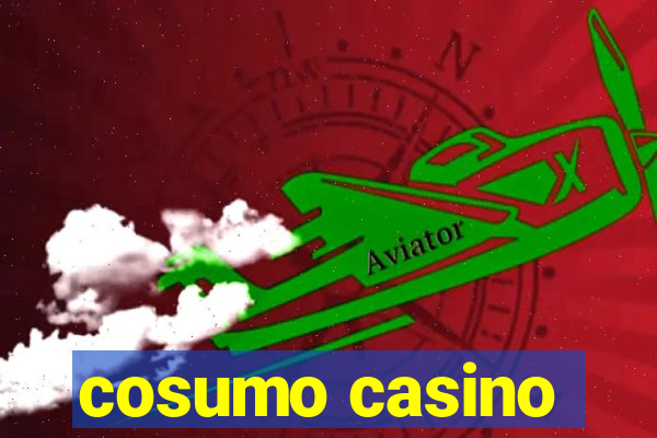 cosumo casino