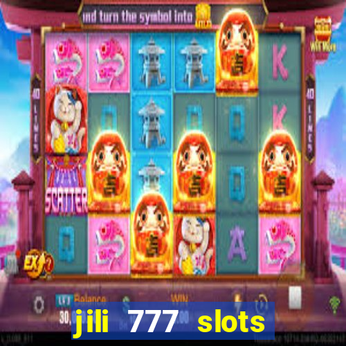 jili 777 slots lucky spin