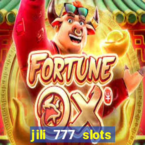 jili 777 slots lucky spin