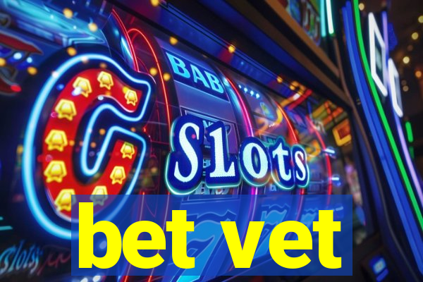 bet vet