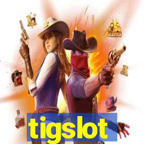 tigslot