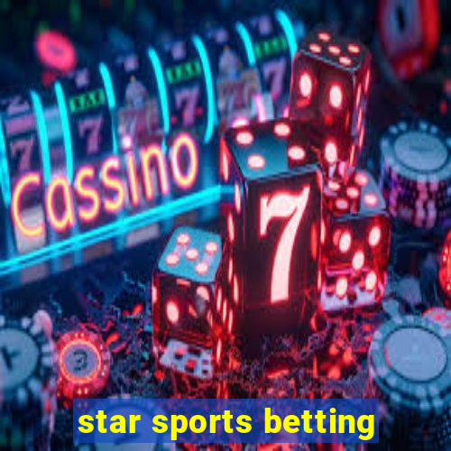 star sports betting