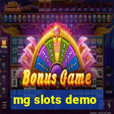 mg slots demo