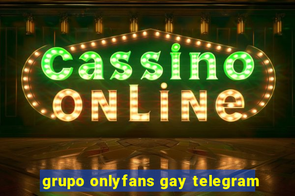 grupo onlyfans gay telegram