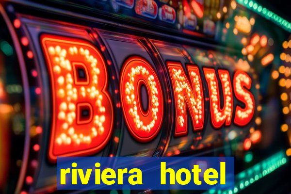 riviera hotel casino las vegas nevada