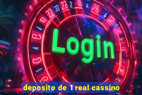 deposito de 1 real cassino