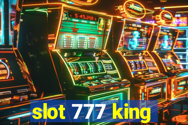 slot 777 king