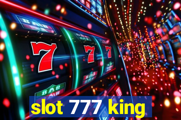 slot 777 king