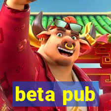 beta pub