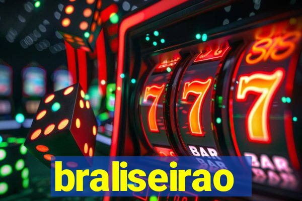 braliseirao