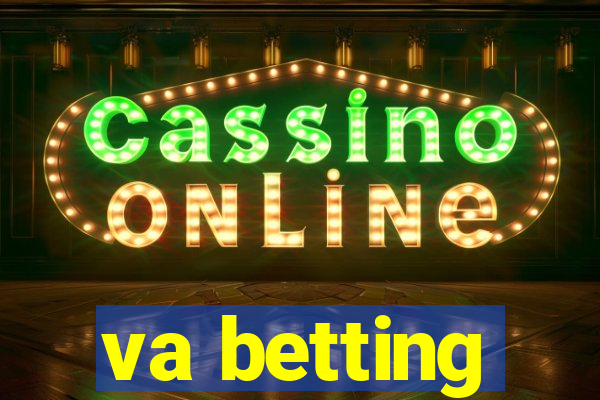 va betting