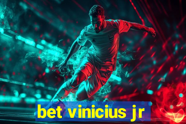 bet vinicius jr