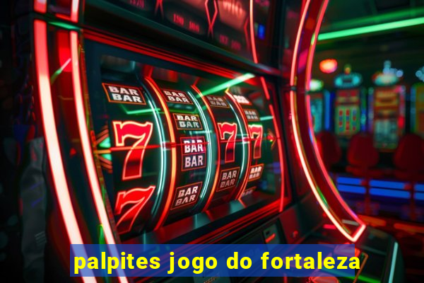 palpites jogo do fortaleza