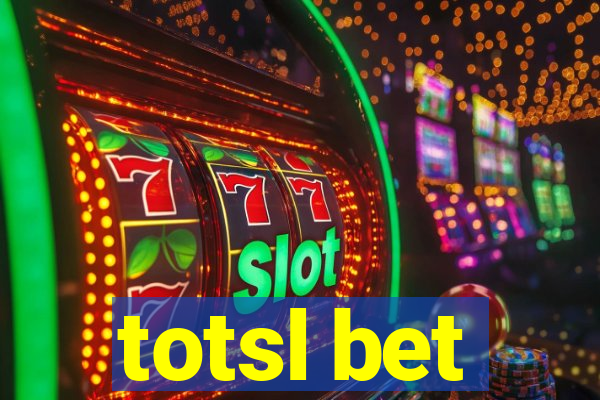 totsl bet