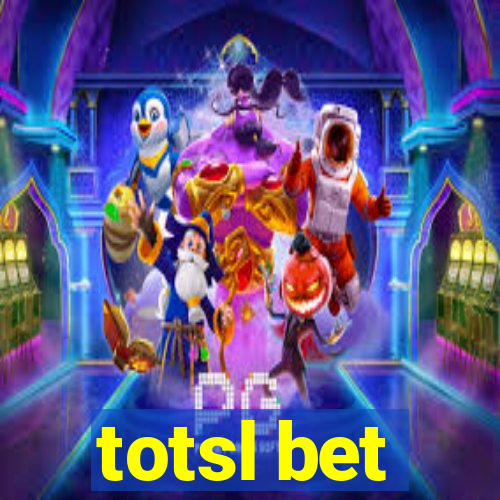 totsl bet